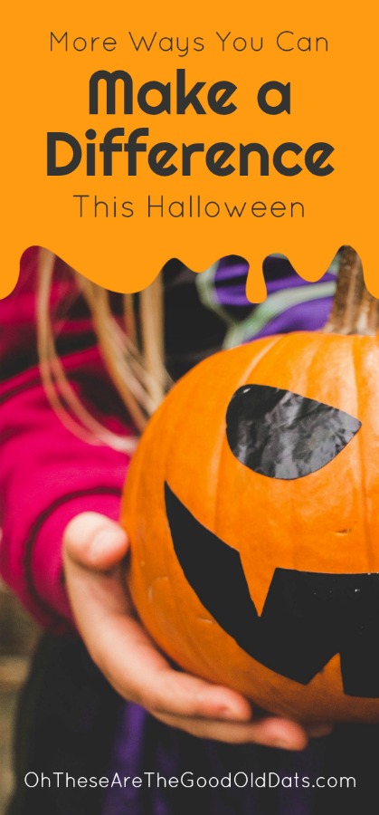 4 More Ways to Make a Difference this Halloween