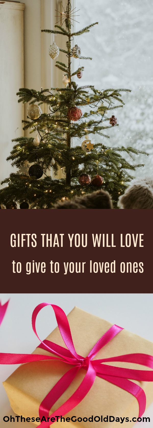 Gifts That You Will Love to Give Your Loved Ones